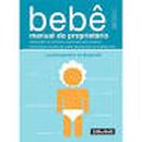 Beb Manual do Proprietrio-Louis Borgenicht / Joe Borgenicht