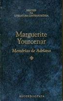 Memorias de Adriano / Colecao Mestres da Literatura Contemporanea-Marguerite Yourcenar