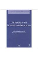 o exercicio dos direito dos incapazes / autografado-luciano campos de albuquerque