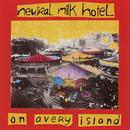 Neutral Milk Hotel-On Avery Island