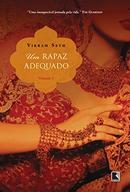 Um Rapaz Adequado  /  VOLUME 1 -Vikram Seth 