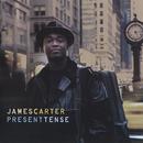 james carter-presenttense