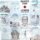 lennon / plastic ono band-shaved fish