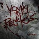dirty penny-young & reckless