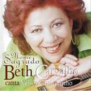 Beth Carvalho-Nome Sagrado, Beth Carvalho Canta Nelson Cavaquinho