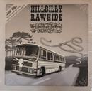 Hillbilly Rawhide-Ten Years On The Road