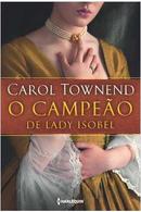 O Campeo de lady isobel-carol Townend