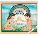 Convivendo com seu sexo-Hlia P. Souza