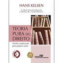 Teoria Pura Do Direito / Condensada pelo autor-Hans Kelsen / J. Cretella JR / Agnes Cretella