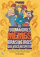 Os 198 Maiores Memes Brasileiros Que Voc Respeita-Kleyson Barbosa
