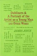 Dubliners & a Portrait of the Artist as a Young Man and Other Works-JAMES JOYCE