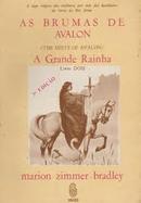 As Brumas de Avalon / Livro 2 / a Grande Rainha-Marion Zimmer Bradley