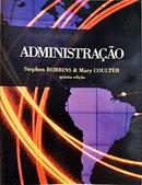 ADMINISTRAO -STEPHEN ROBBINS / MARY COULTER