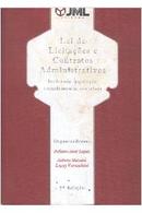 lei de licitacoes e contratos administrativos -JULIANO JOSE LOPES / JULIETA MENDES LOPES VARESCHINI