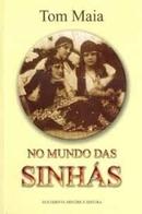 No Mundo das Sinhs-Tom Maia