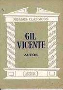 gil vicente / autos / nossos classicos-cleonice berardinelli