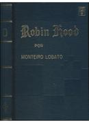 robin hood / obras completas de monteiro lobato / vol. 9-monteiro lobato