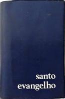SANTO EVANGELHO DE N. S. JESUS CRISTO-jose dias goulart / tradutor