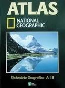 atlas national geographic / volume 20 / dicionrio geogrfico a / b-editora abril