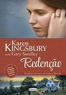 Redeno / VOLUME 1 /  o Inicio da Saga da Familia Baxter-Karen Kingsbury / Gary Smalley
