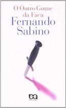 O Outro Gume Da Faca-Fernando Sabino