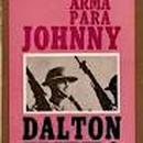 Uma Arma para Johnny-Dalton Trumbo