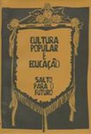 Cultura Popular e Educao Salto para o Futuro-Ren Marc da Costa Silva