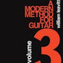 A MODERN METHOD FOR GUITAR - VOLUME THREE-WILLIAM G. LEAVITT 
