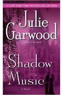 shadow music  / a novel-julie garwood