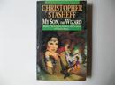 my son the wizard-christopher stasheff