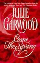 Come The Spring-Julie Garwood