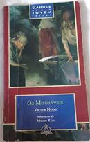 OS MISERAVEIS / CLASSICOS PARA O JOVEM LEITOR-VICTOR HUGO / ADAPTACAO DE MICIO TATI