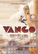 Vango / Volume 1 / Entre o Cu e a Terra-Timothe de Fombelle 