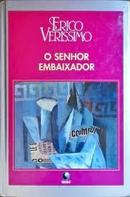 O Senhor Embaixador-Erico Verissimo