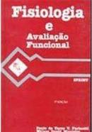 FISIOLOGIA E AVALIAO FUNCIONAL-PAULO DE TARSO V. FARINATTI /  WALACE DAVID MONTEIRO