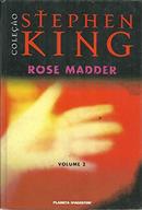 ROSE MADDER / VOLUME 2 / COLECAO STEPHEN KING-STEPHEN KING