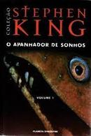 O Apanhador de Sonhos / VOLUME 1 / COLECAO STEPHEN KING-Stephen King