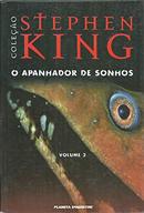 O Apanhador de Sonhos / VOLUME 2 / COLECAO STEPHEN KING-Stephen King