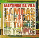 martinho da vida-sambas enredos de todos os tempos