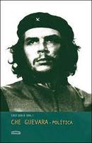Che Guevara - Politica-Eder Sader / Organizador
