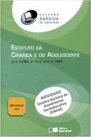 estatuto da criana e do adolescente / coleo sasraiva de legislao-editoria saraiva