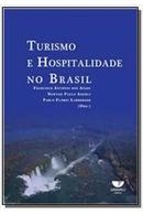 turismo e hospitalidade no brasil-Francisco Antnio Dos Anjos / Outros