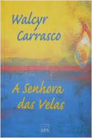 A Senhora das Velas-Walcyr Carrasco