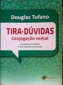 Tira Duvidas / Conjugacao Verbal-Douglas Tufano