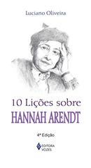 10 Lies Sobre Hannah Arendt-Luciano Oliveira