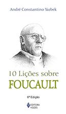10 Licoes Sobre Foucault-Andre Constantino Yazbek