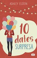 10 DATES SURPRESA -ASHLEY ELSTON