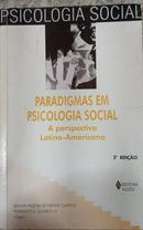 Paradigmas em Psicologia Social - A Perspectiva Latino-Americana-Regina M. de Freitas Campos / Pedrinho Guareschi / Organizadores