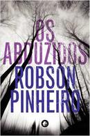 OS ABDUZIDOS-ROBSON PINHEIRO