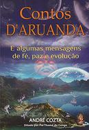 CONTOS DARUANDA E ALGUMAS MENSAGENS DE FE PAZ E EVOLUO-ANDRE COZTA / DITADO PELO PAI THOME DO CONGO